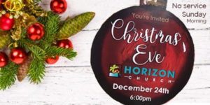 Horizion Christmas Eve Service
