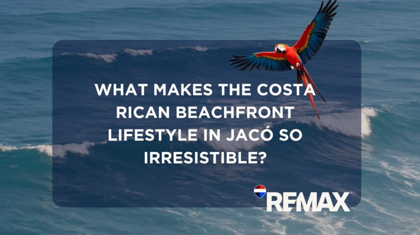 Costa Rican Beachfront Lifestyle