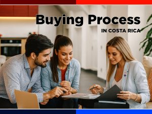 Costa Rica Buying Process