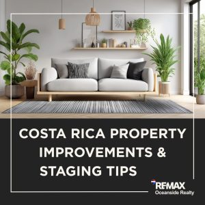 Costa Rica Property Staging Tips